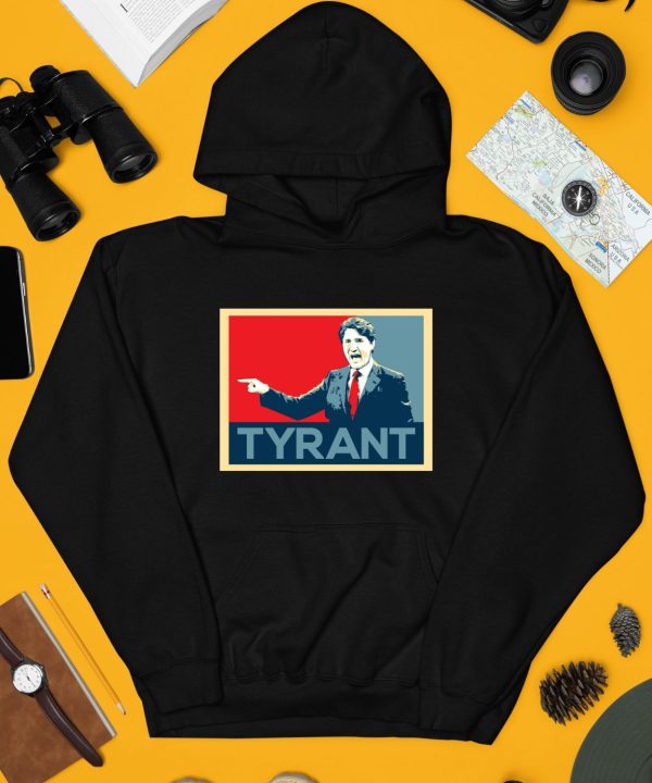 Justin Trudeau Tyrant Shirt4