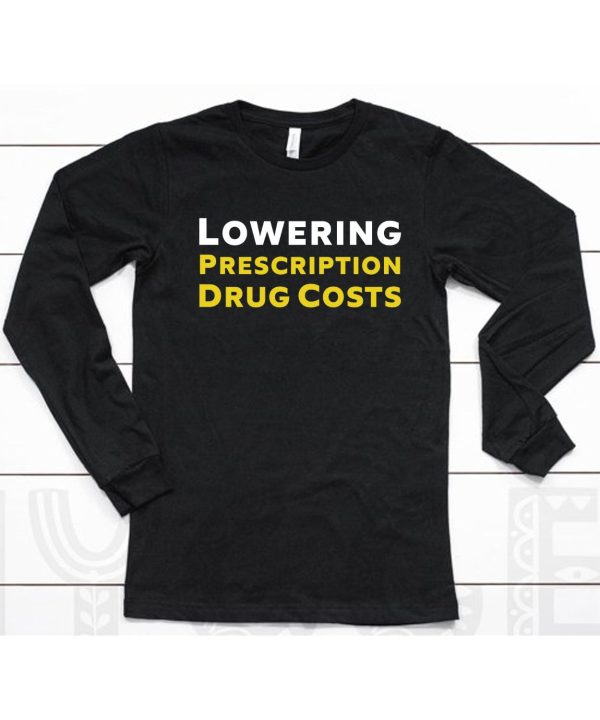 Kamala Harris Lowering Prescription Drug Costs Shirt6