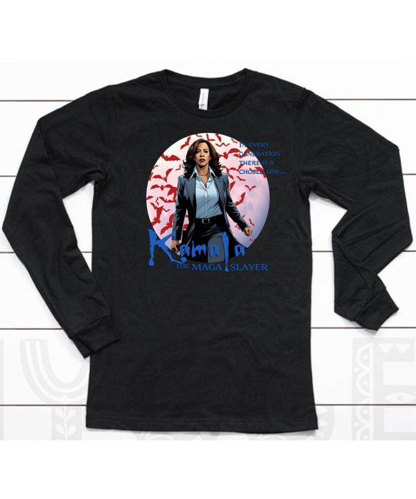 Kamala The Maga Slayer In Every Generation There Is A Chosen One Shirt6