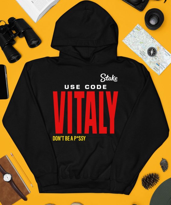 Kick State Use Code Vitaly Dont Be Pussy Shirt4