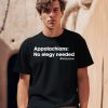 Lillia Wearing Appodlachia No Elegy Needed Shirt0