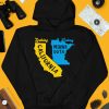 Looking California Feeling Minnesota Shirt4