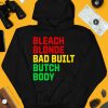 Lovedoveclarke Bleach Blonde Bad Built Botched Body Shirt4