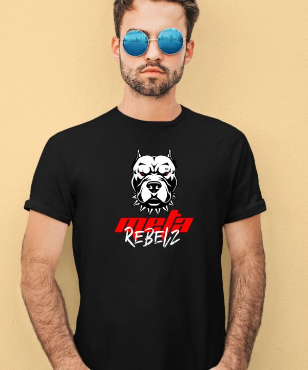 Meta Blast Rebelz Dawg Shirt