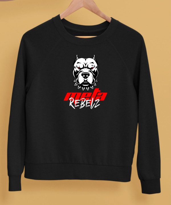 Meta Blast Rebelz Dawg Shirt5