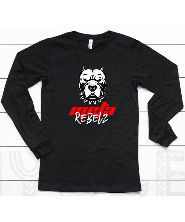 Meta Blast Rebelz Dawg Shirt6