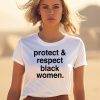 Michael Ade Ojo Wearing Protect And Respect Black Women Shirt1