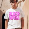 Monaleo Rich Mutha Shirt0