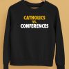 Notre Dame Catholics Vs Conferences Shirt5