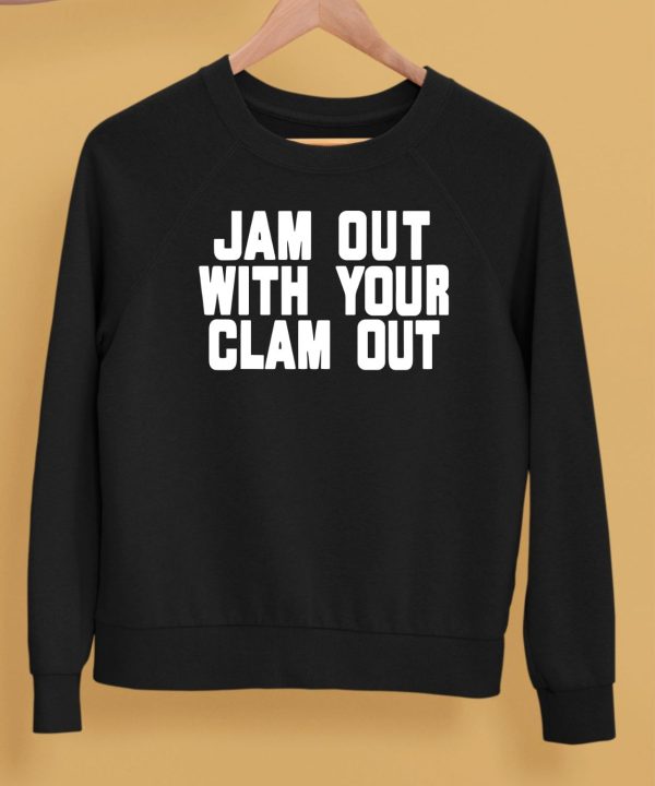 Olivia Chows Jam Out With Your Clam Out Shirt5