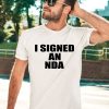 Owen Thiele I Signed An Nda Shirt3