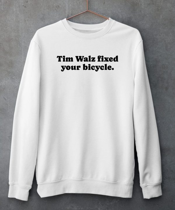 Palmer Report Tim Walz Fixed Your Bicycle Shirt5