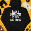 Polyalien Easily Distracted By Tits And Tacos Shirt4