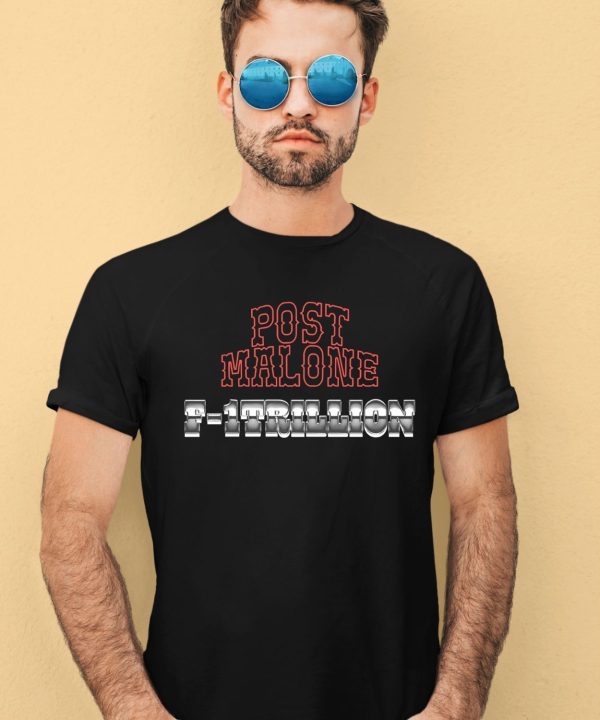 Post Malone F 1 Trillion Tracklist Shirt1