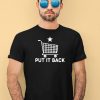 Put It Back Shopping Cart Shirt1