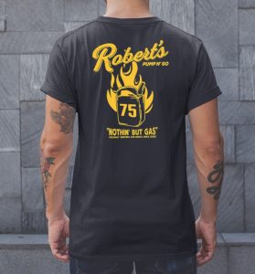 Roberts Pump N Go Nothin But Gas Shirt01