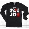 Sarah Larchmont The Hoe Is Just As Bad As Joe Shirt6