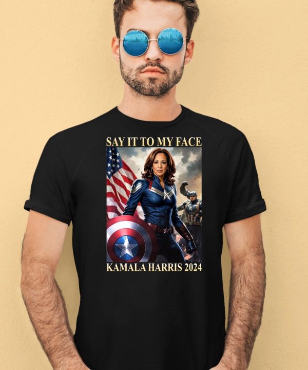 Say It To My Face Kamala Harris Avengers 2024 Shirt1