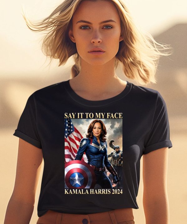 Say It To My Face Kamala Harris Avengers 2024 Shirt2