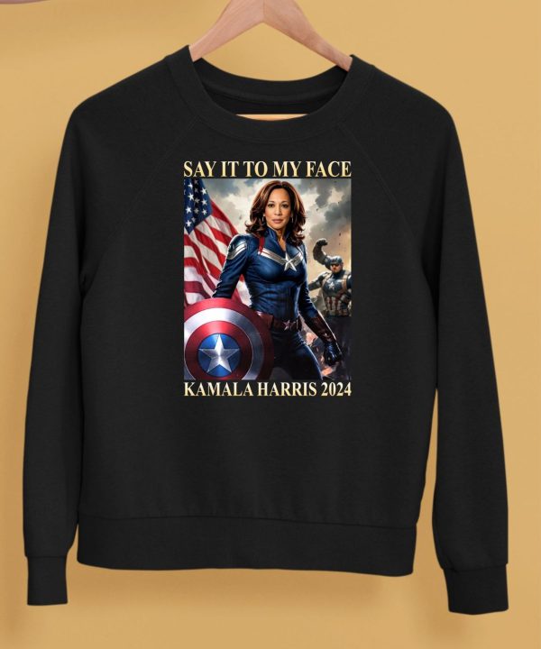 Say It To My Face Kamala Harris Avengers 2024 Shirt5