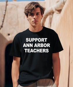 Support Ann Arbor Teachers Shirt