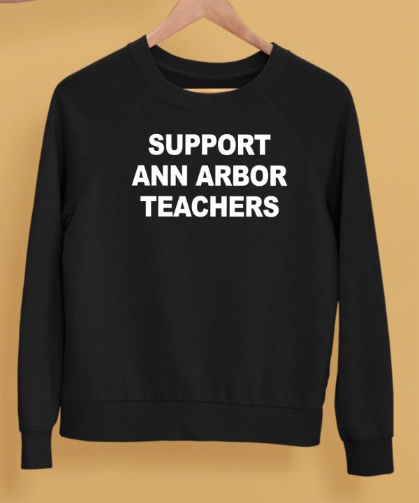 Support Ann Arbor Teachers Shirt5