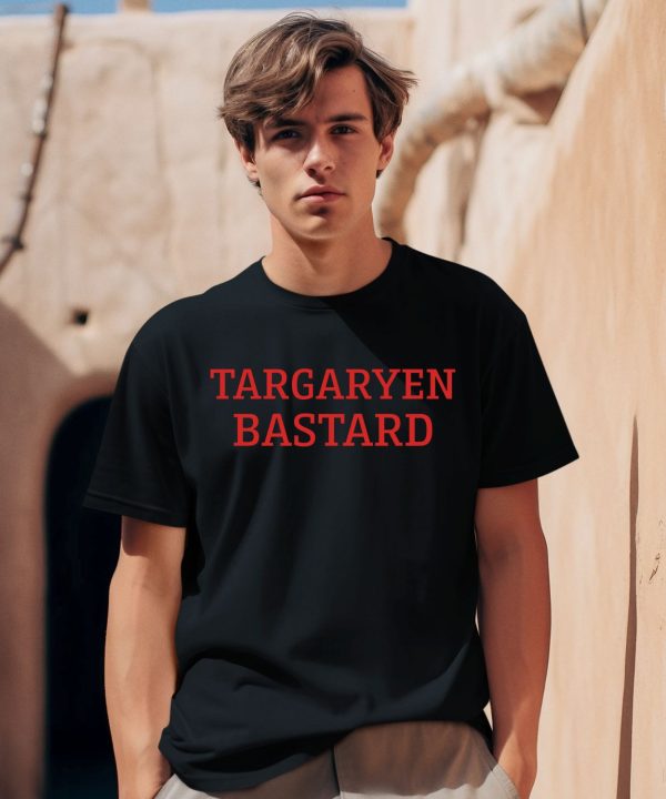 Targaryen Bastard Hotd Shirt