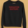 Targaryen Bastard Hotd Shirt5