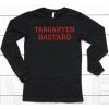 Targaryen Bastard Hotd Shirt6