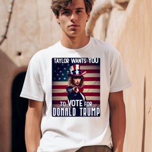 Taylor Wants You To Vote For Donald Trump Shirt