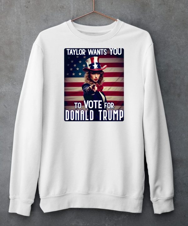 Taylor Wants You To Vote For Donald Trump Shirt5