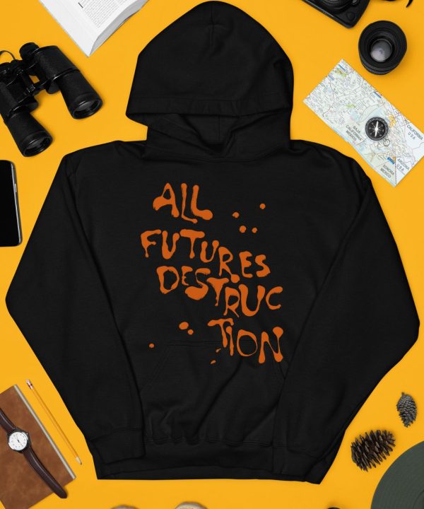 The Armed All Futures Destruction Shirt4