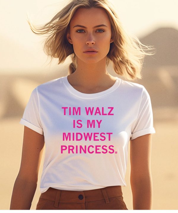 Tim Walz Is My Midwest Princess Shirt