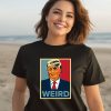 Trump Is Weird Hope Shirt3