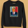 Trump Is Weird Hope Shirt5