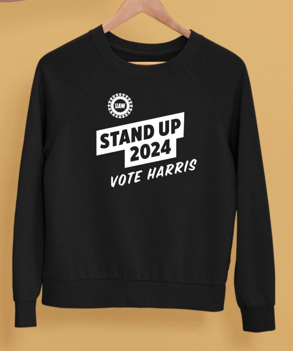 Uaw Stand Up 2024 Vote Harris Shirt5