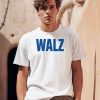 Walz Nebraskan Coach Teacher Veteran Minnesota Governor Midwest Dad Dirt Road Dem Shirt0