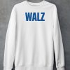 Walz Nebraskan Coach Teacher Veteran Minnesota Governor Midwest Dad Dirt Road Dem Shirt5