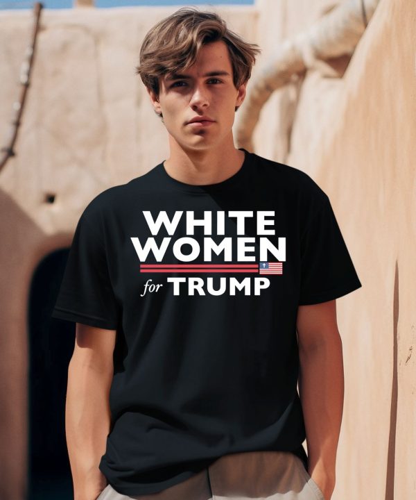 White Women For Trump Shirt0