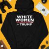 White Women For Trump Shirt4