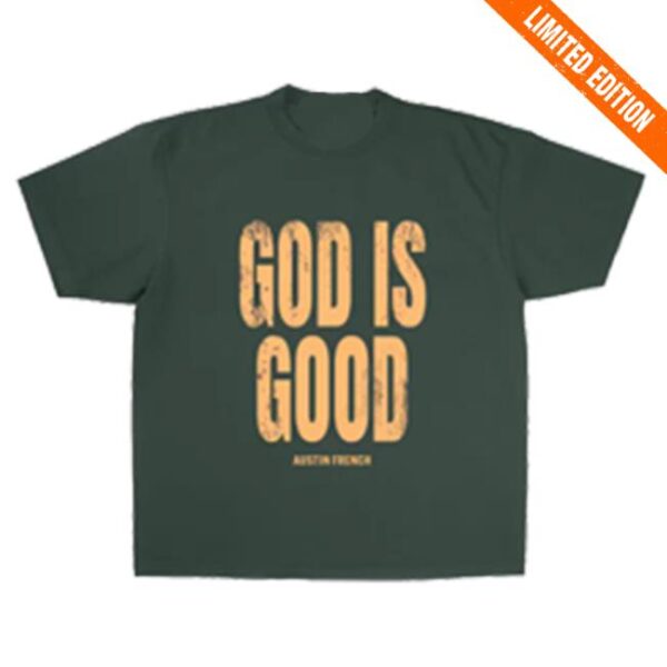 kenny austin french music merch store god is good tee