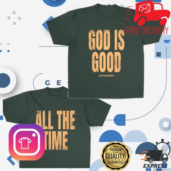 kenny austin french music merch store god is good tee EW