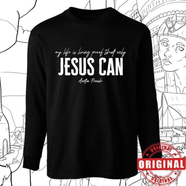 kenny austin french music merch store jesus can long sleeve shirt