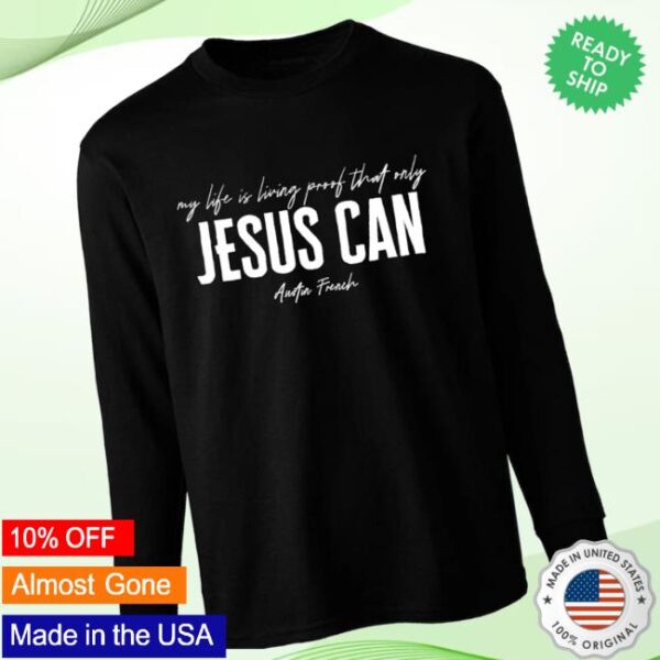 kenny austin french music merch store jesus can long sleeve shirt EW