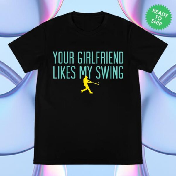 kenny bl101 merch shop your girlfriend likes my swing tee