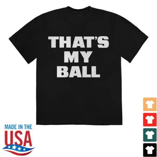kenny Ddg Official Store Thats My Ball Shirt