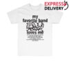 kenny Mom Jeans Web Store My Fav Band Loves Me Tee