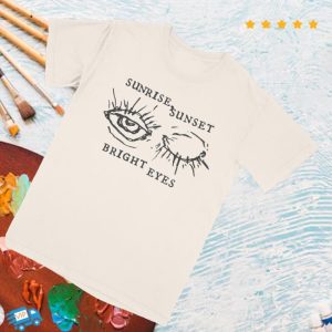 kenny Official Bright Eyes Merch Store Sunrise Sunset Shirts kenny Official Bright Eyes Merch Store Sunrise Sunset Shirts