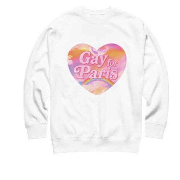kenny Parishilton Shop Gay For Paris Unisex Sweatshirtv
