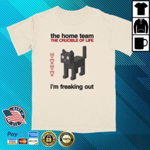 kenny The Home Team Merch The Crucible Of Life Im Freaking Out Shirt